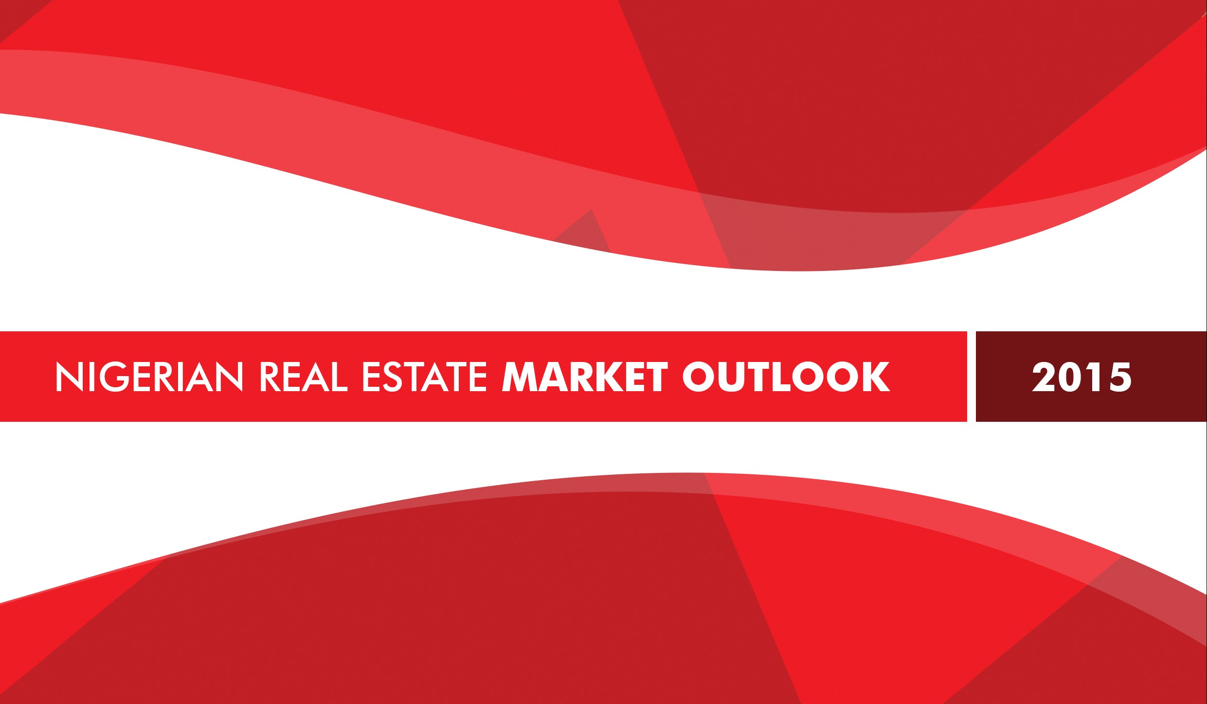 Nigerian Real Estate Market: 2014 Overview and 2015 Outlook