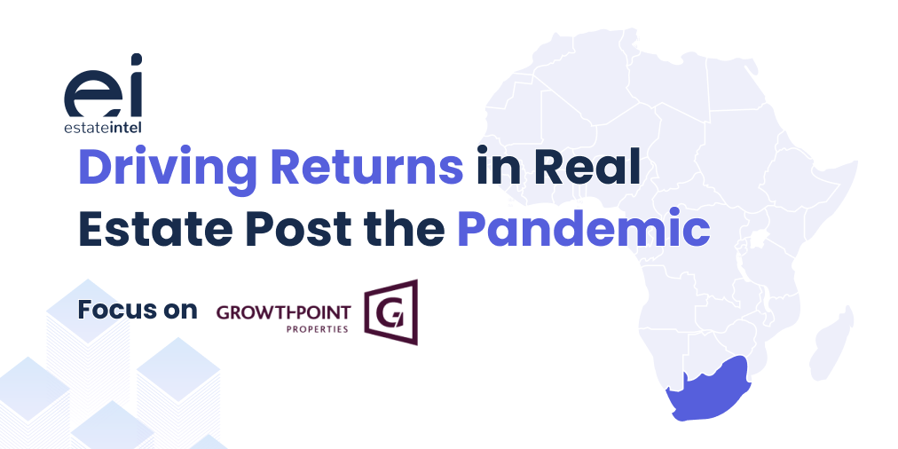 Driving Real Estate Resilience Post-Pandemic: Focus on Growth Point