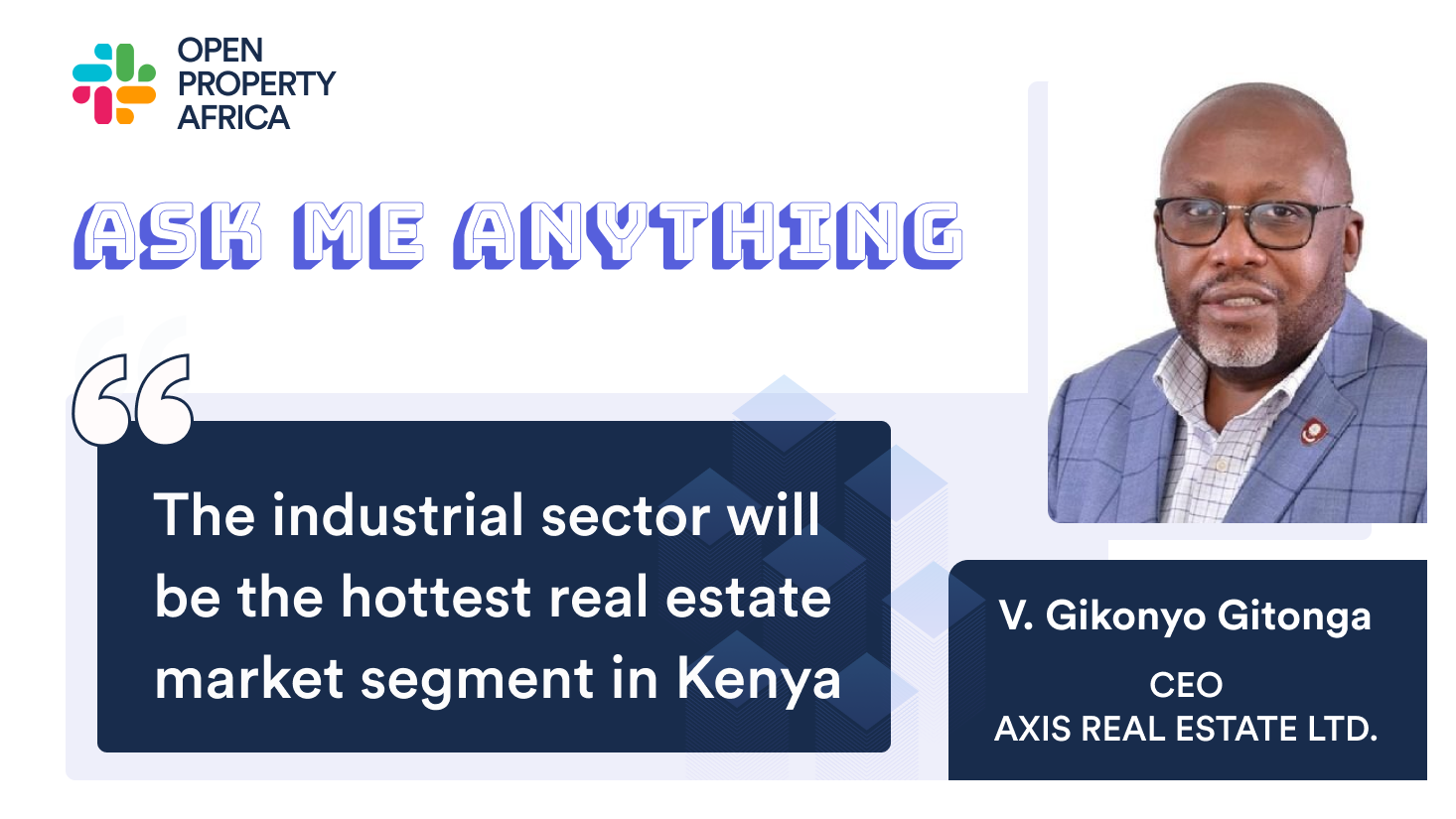 The industrial sector will be the hottest real estate market segment in Kenya
