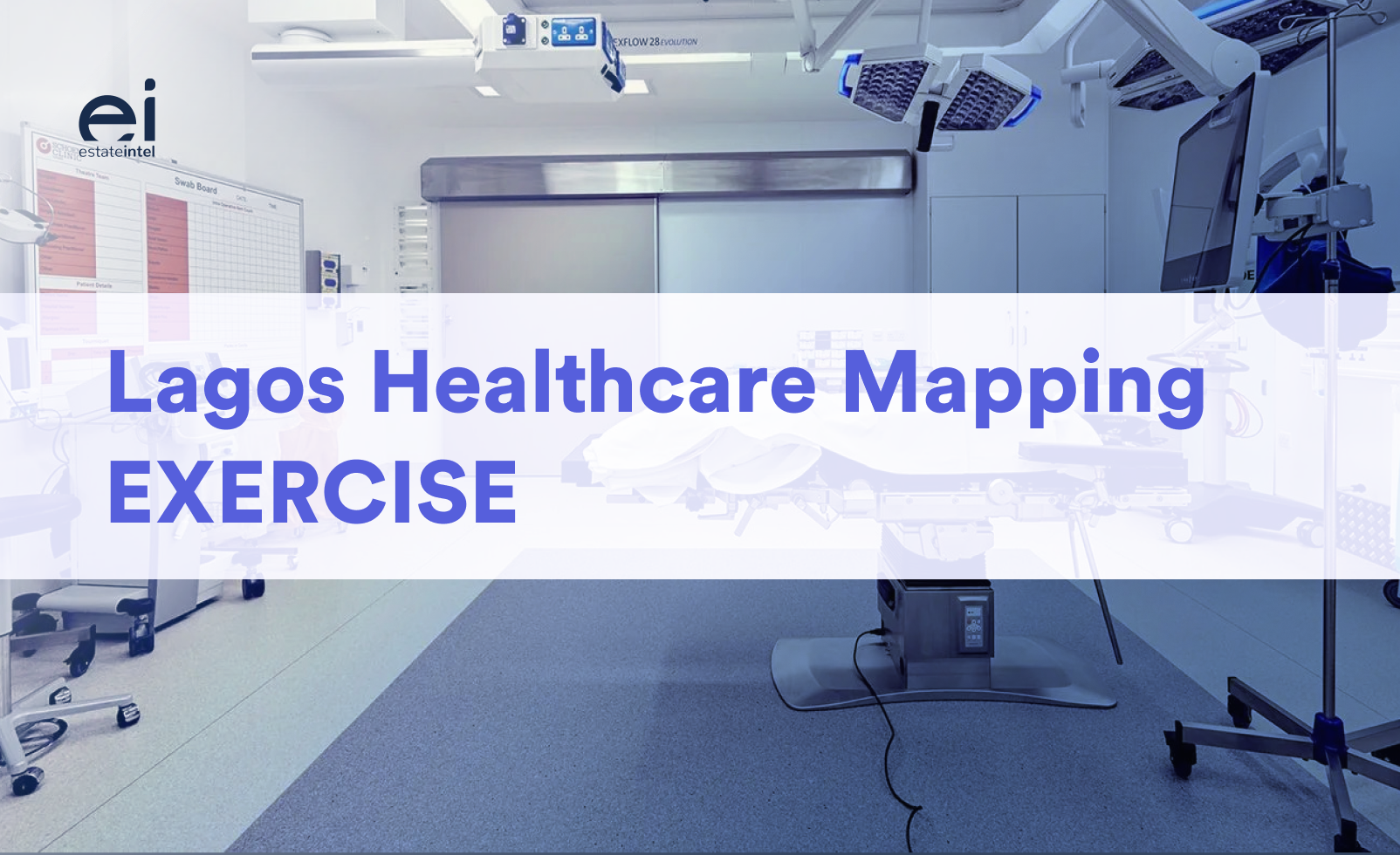 Lagos Healthcare Mapping Exercise