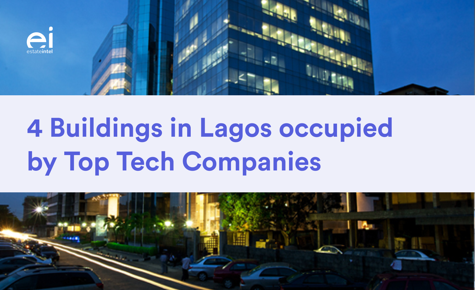 Here are 4 buildings in Lagos occupied by Top Technology Companies