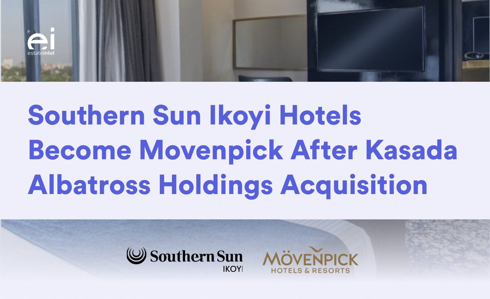 Southern Sun Ikoyi Hotels Become Mövenpick After Kasada Albatross Holdings Acquisition
