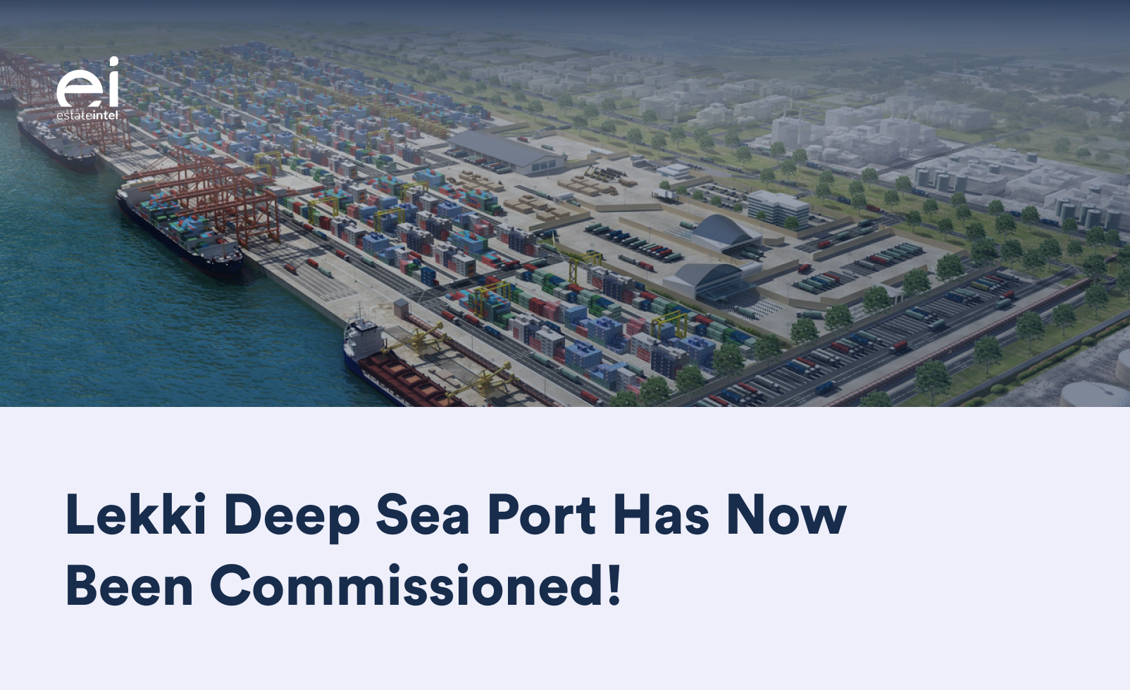 Lekki Deep Sea Port Has Now Been Commissioned!