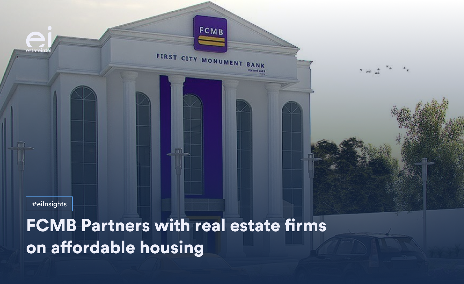 Fcmb Announces Partnership With Real Estate Firms On Affordable Housing