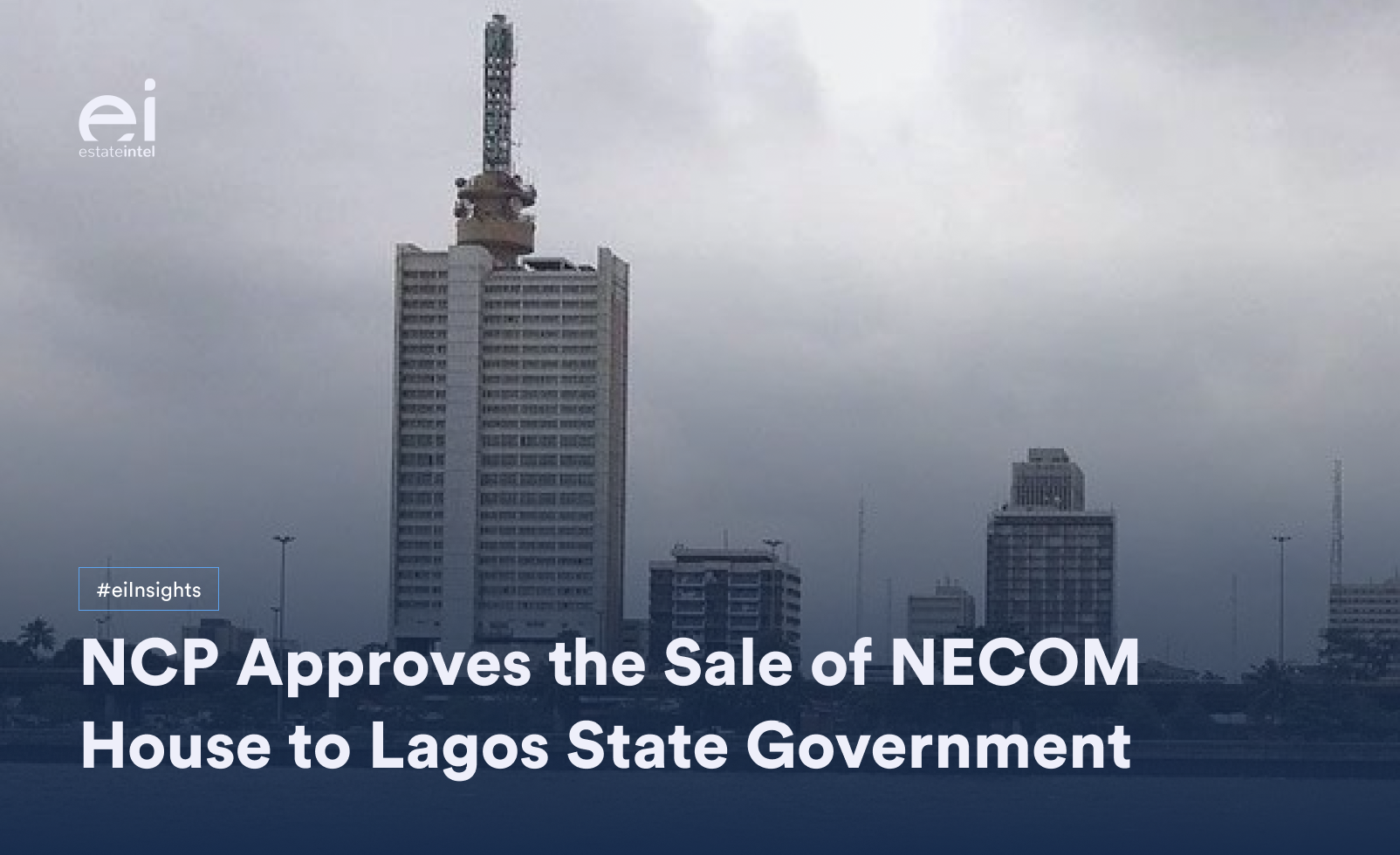 NCP Approves the Sale of a NITEL property to Lagos State Government