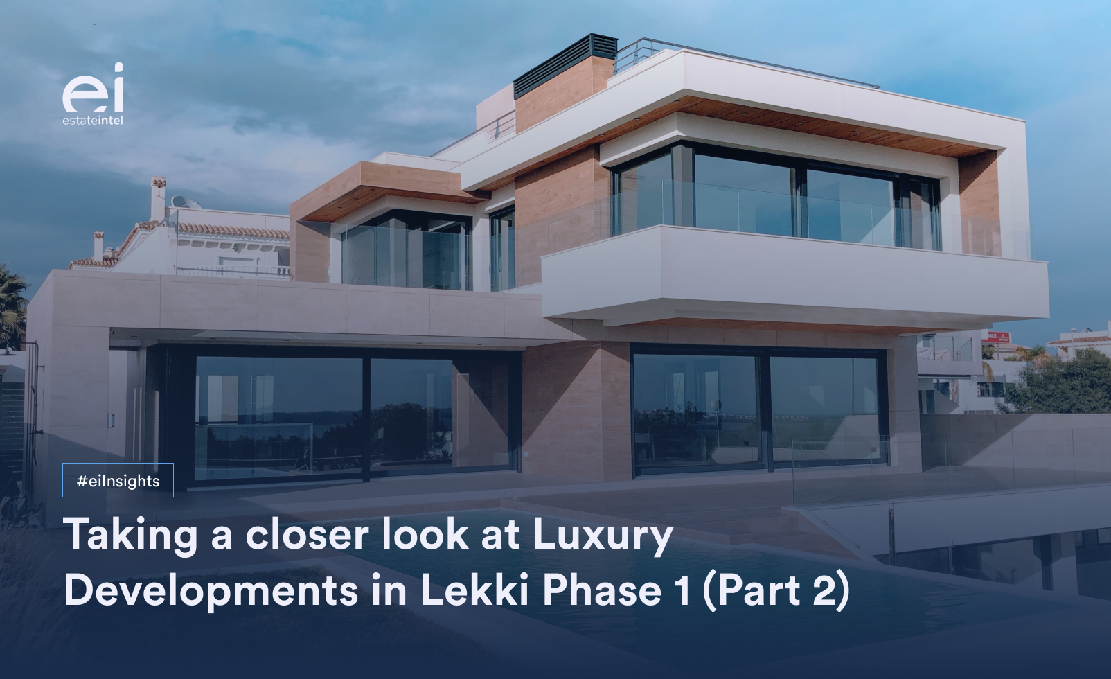 Taking a closer look at Luxury Developments in Lekki Phase 1 (Part 2)