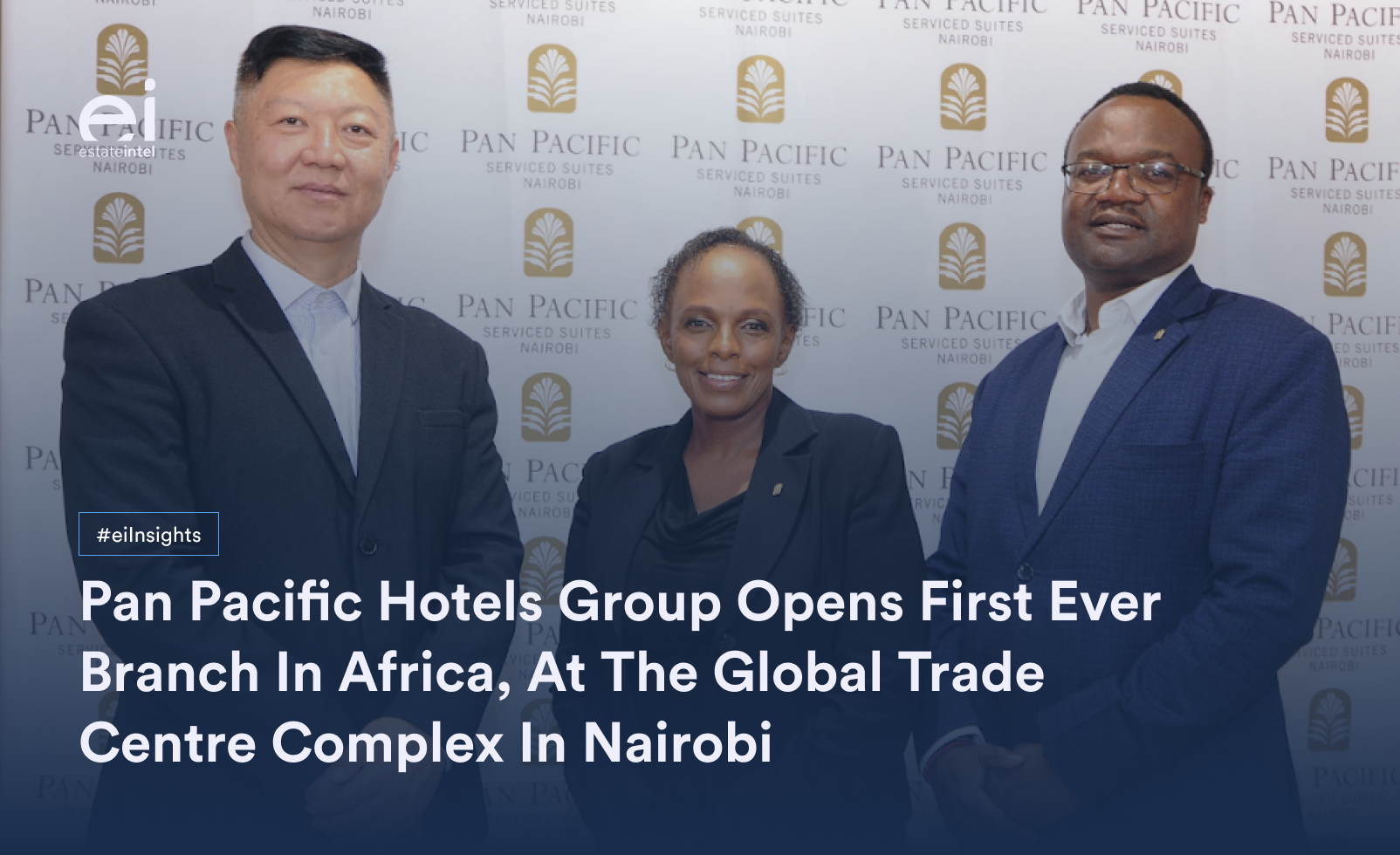 Pan Pacific Hotels Group Opens First Ever Branch In Africa, At Nairobi-Kenya